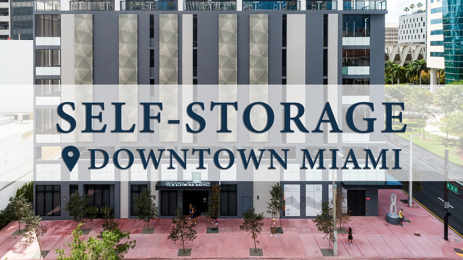 Downtown Miami Self-Storage at Grand Station