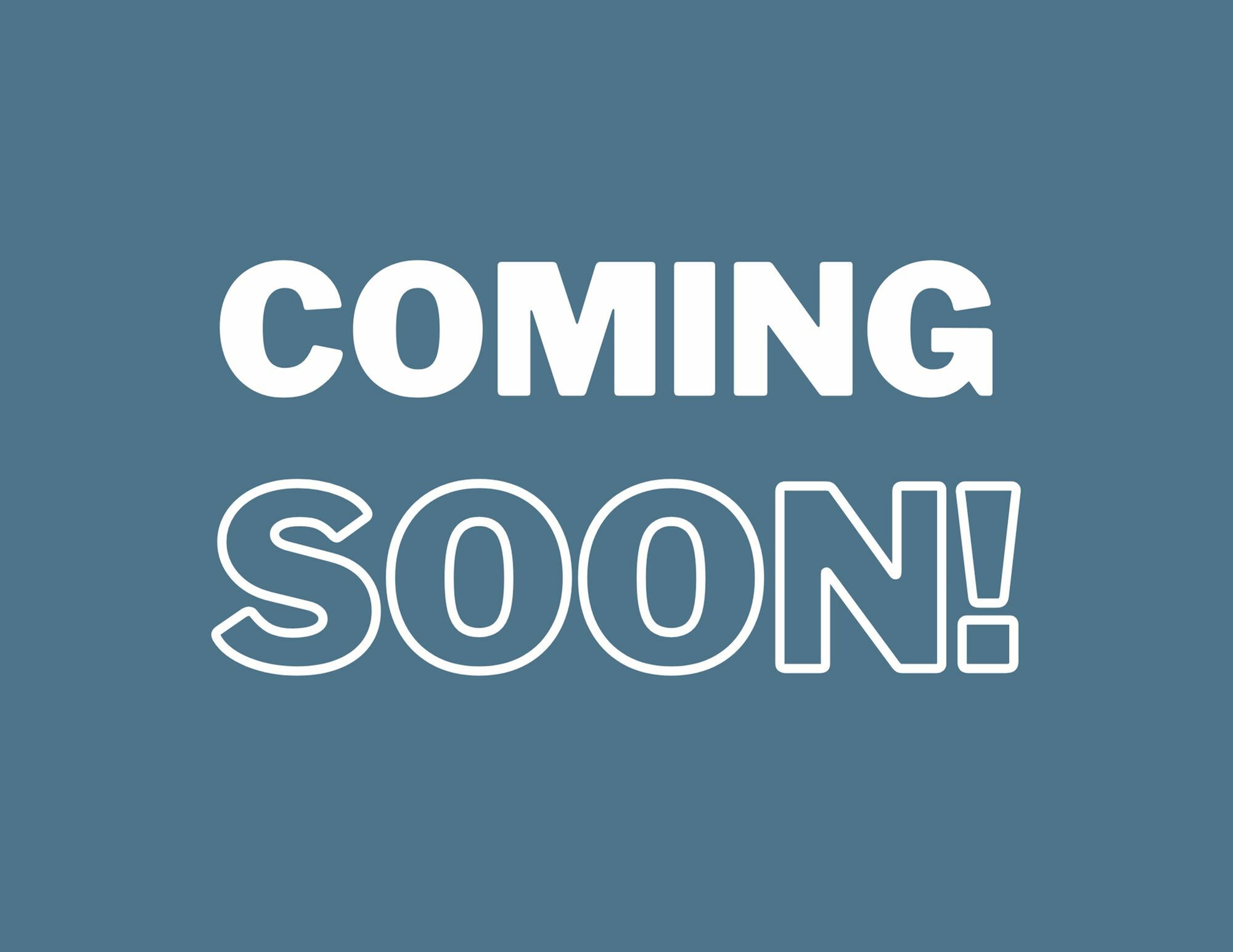 Exciting announcement graphic with \'Coming Soon!\' in bold white letters on a calming blue background.