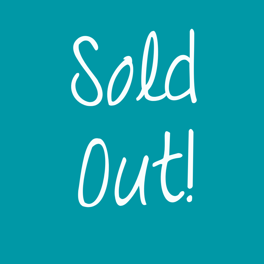Teal background with bold white handwritten text \'Sold Out!\', conveying high demand and exclusivity.