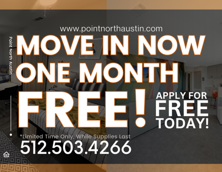 Move IN NOW and get one month free!