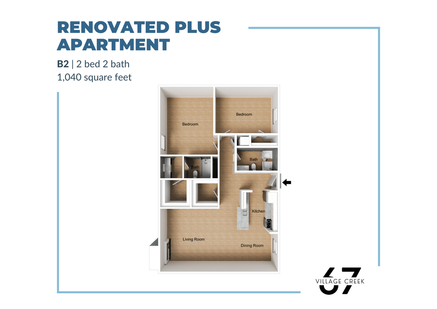 Stylish B2 floor plan of renovated plus apartment with 2 bedrooms, 2 bathrooms, open kitchen, dining and living area, totaling 1,040 square feet at Village Creek.