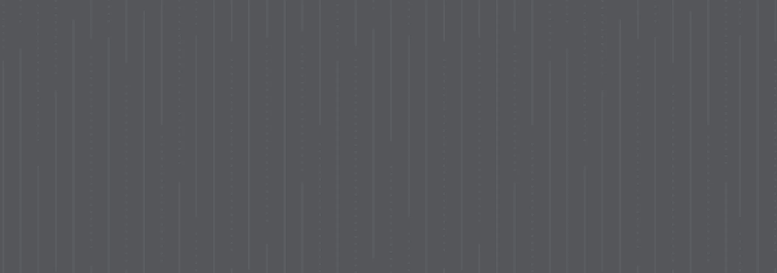 Elegant dark grey textured background with subtle vertical lines.