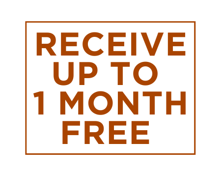 Receive up to 1 Month FREE!