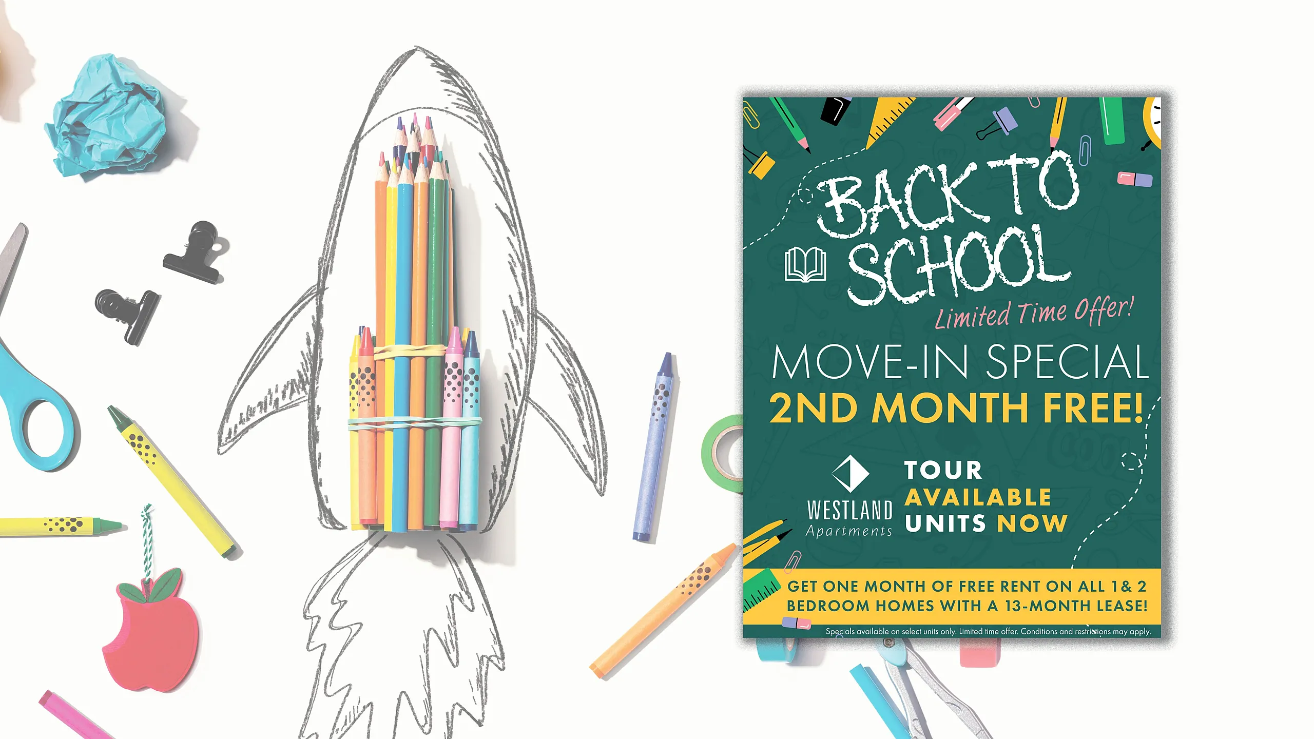 Dynamic back-to-school themed apartment advertisement with colorful stationery shaped as a rocket and special move-in offer for Westland Apartments.