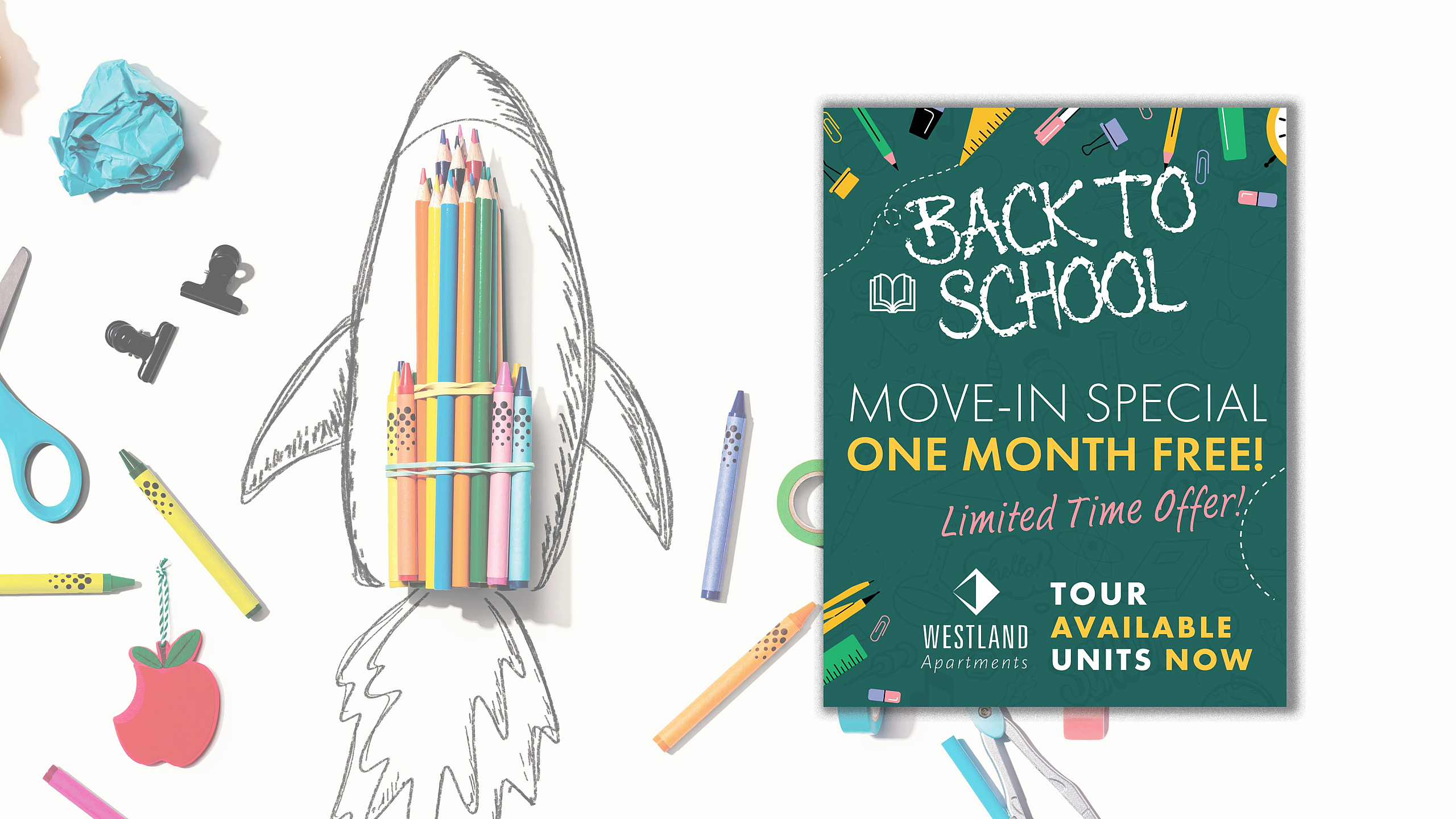 Creative back-to-school apartment advertisement featuring colorful pencils in a rocket design and a special move-in offer from Westland Apartments.