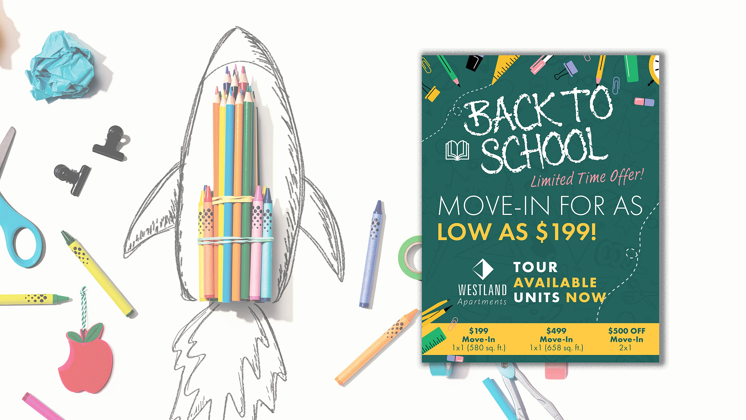 Vibrant back-to-school flyer with colorful stationery and rocket drawing, promoting Westland Apartments with move-in specials from $199.