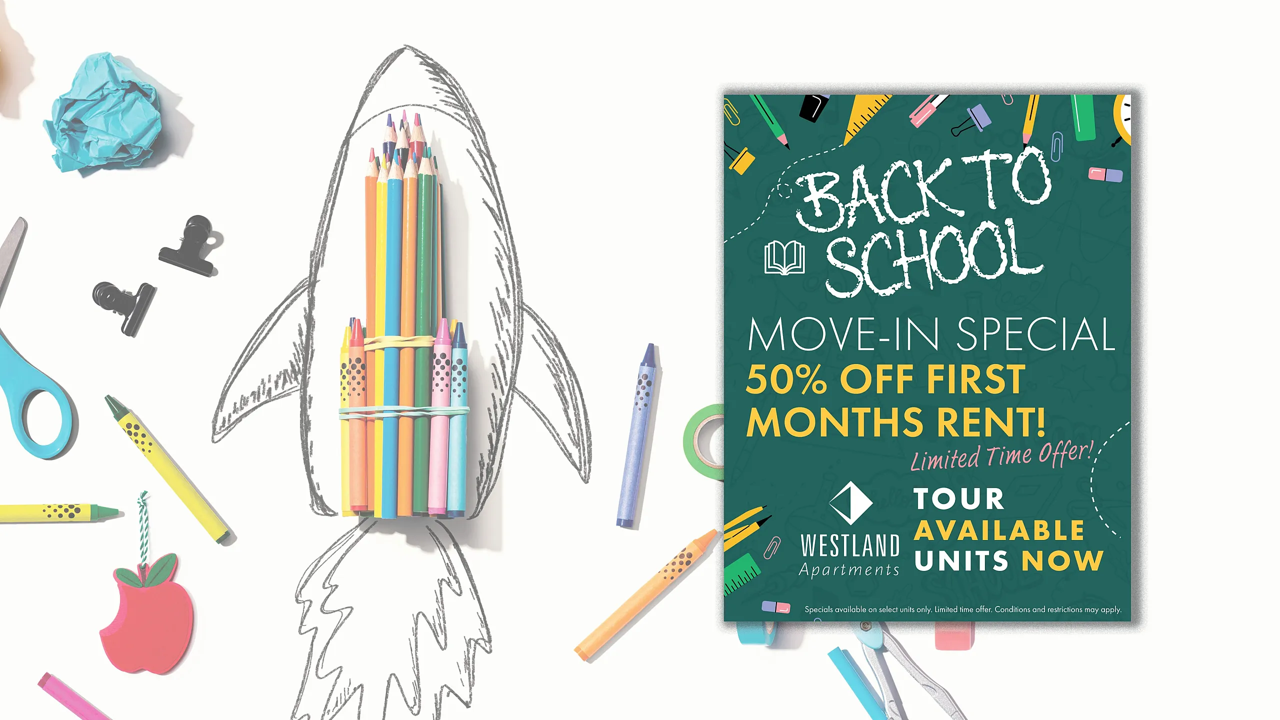 Creative back-to-school promotion with colorful pencils forming a rocket, highlighting a 50% off first month's rent at Westland Apartments.