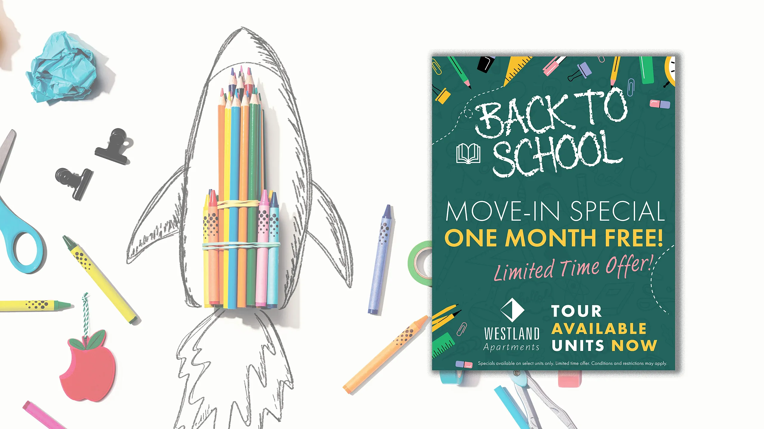 Dynamic back-to-school themed advertisement offering a move-in special with one month free at Westland Apartments. Vibrant elements include colorful pencils arranged like a rocket, emphasizing creativity and excitement. Limited time offer e