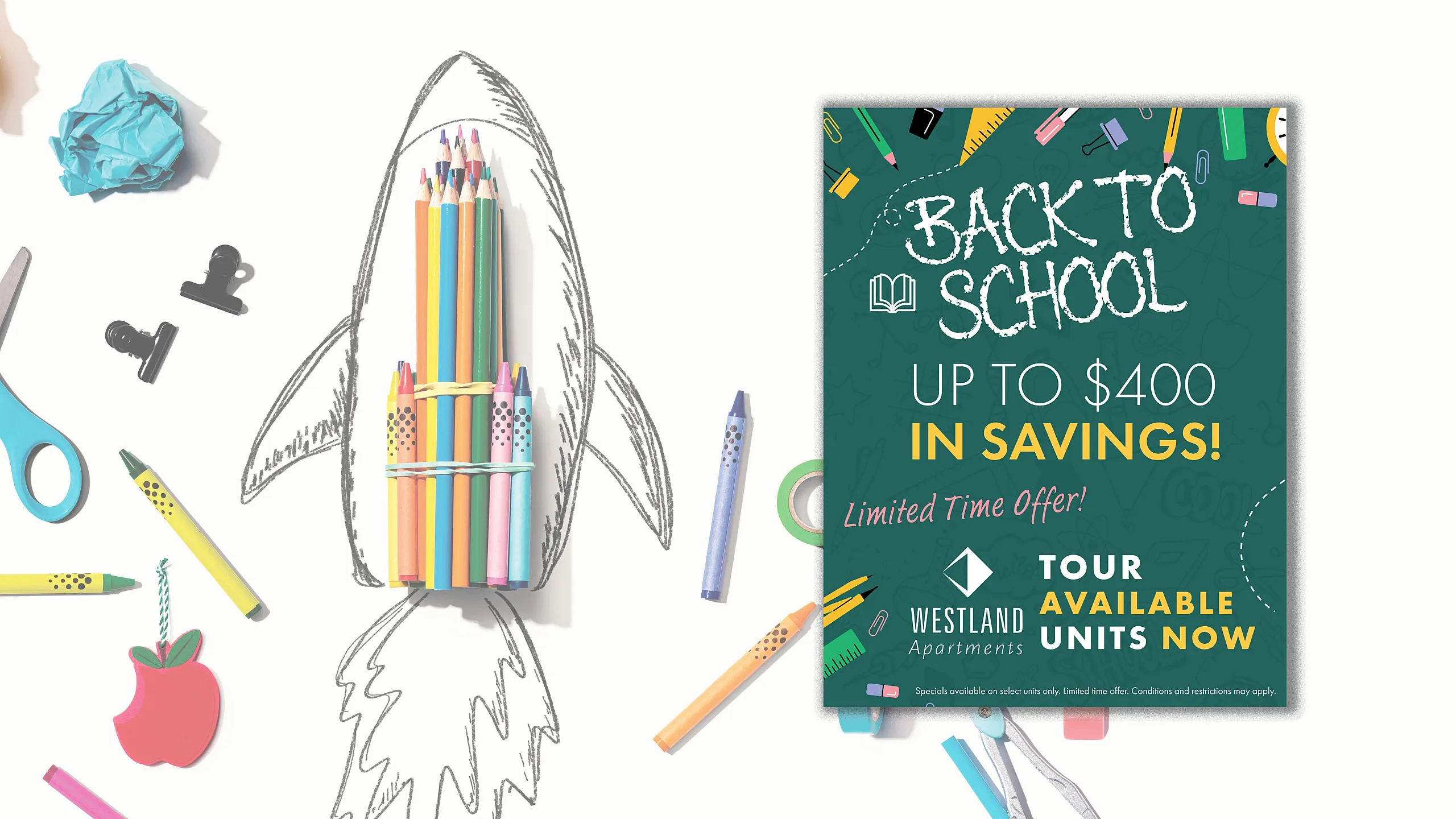Exciting Back to School apartment promotion with vibrant stationery rocket illustration, offering up to $400 in savings at Westland Apartments.