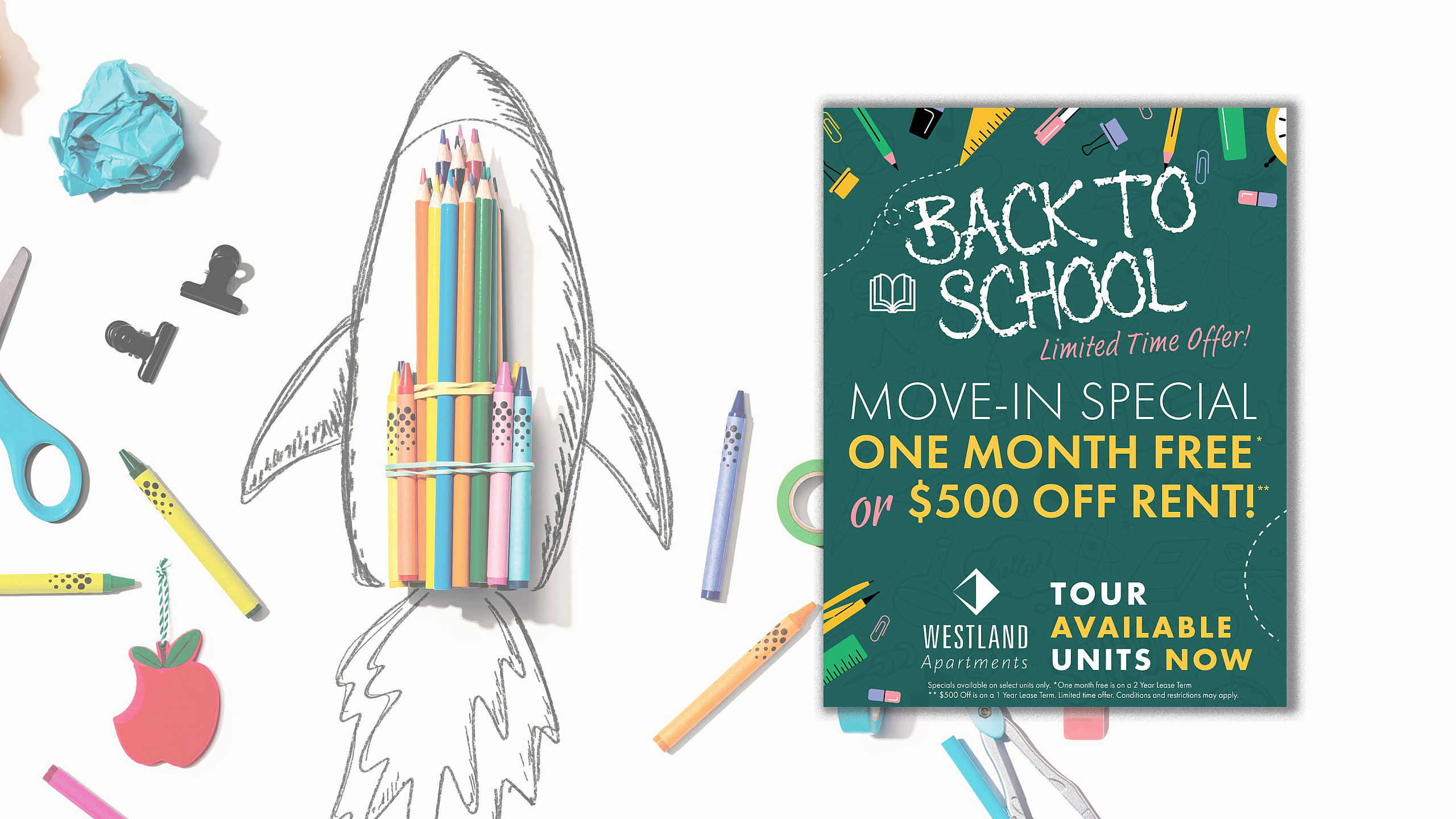 Back to School promotional flyer for Westland Apartments featuring a rocket made from colored pencils and crayons, highlighting a move-in special with one month free or $500 off rent.