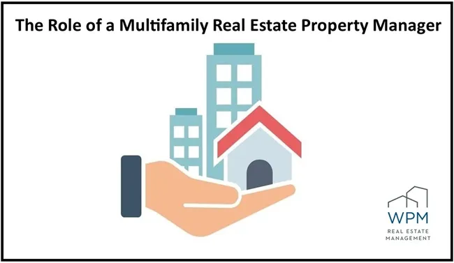 The Role of a Multifamily Real Estate Property Manager-image