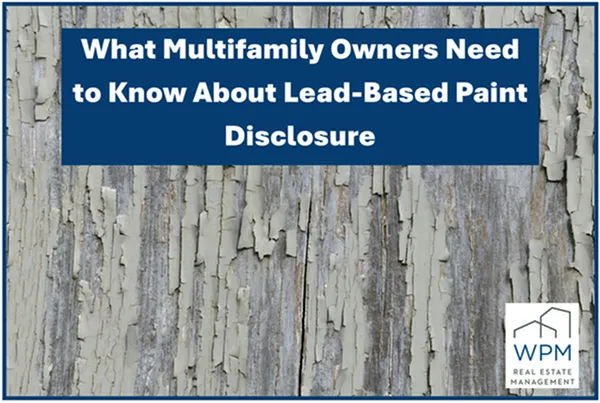 What Multifamily Owners Need to Know About Lead-Based Paint Disclosure-image