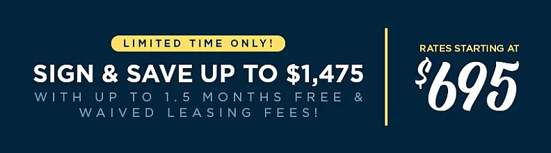 Exclusive offer banner with savings up to $1,475, including 1.5 months free and no leasing fees, rates starting at $695.