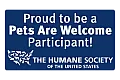 Proud to be a Pets Are Welcome Participant - The Humane Society of the United States