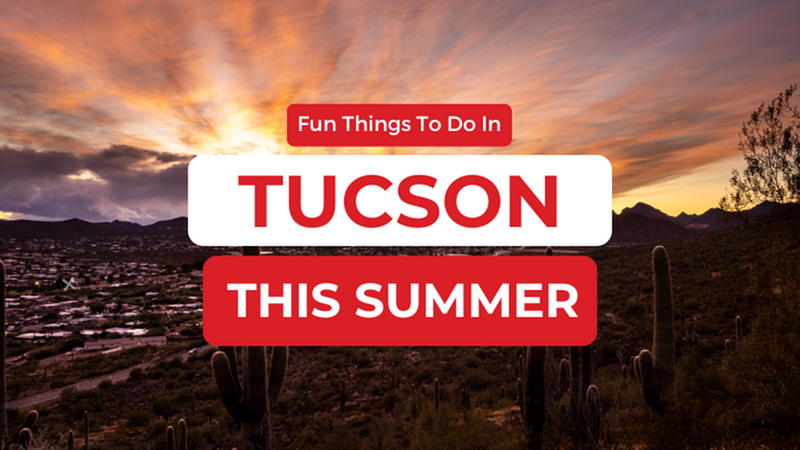 10 Fun Things to Do in Tucson, Arizona This Summer-image