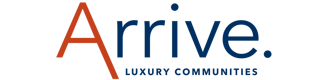 ARRIVE LUXURY COMMUNITIES
