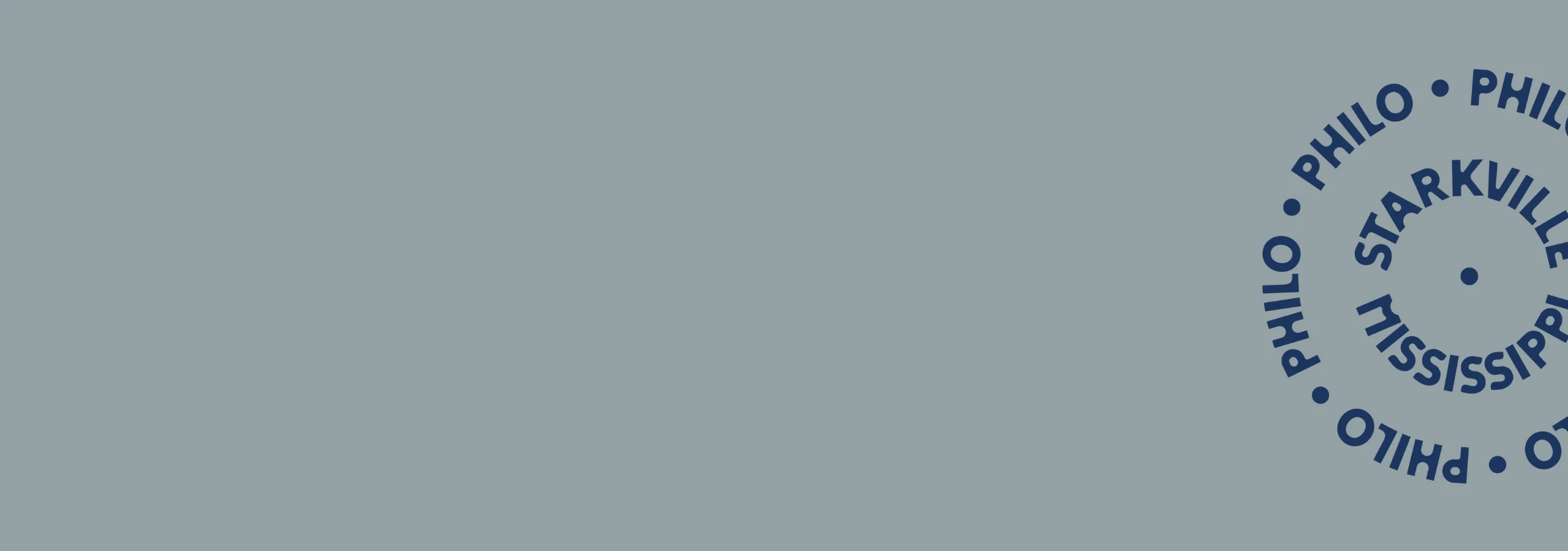 Stylized circular text logo featuring 'PHILO' and 'STARKVILLE MISSISSIPPI' against a soothing blue background.