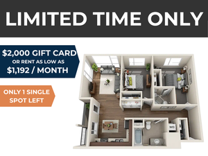 Inviting 3D floor plan of a modern apartment featuring 2 cozy bedrooms, a stylish living room, and a sleek kitchen. Limited time offer with $2,000 gift card or rent as low as $1,192 per month, only one spot left!