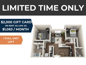 Inviting 3D floor plan with two bedrooms, cozy living area, and modern kitchen. Limited time offer includes $2,000 gift card or rent as low as $1,063 per month. Only one unit left!
