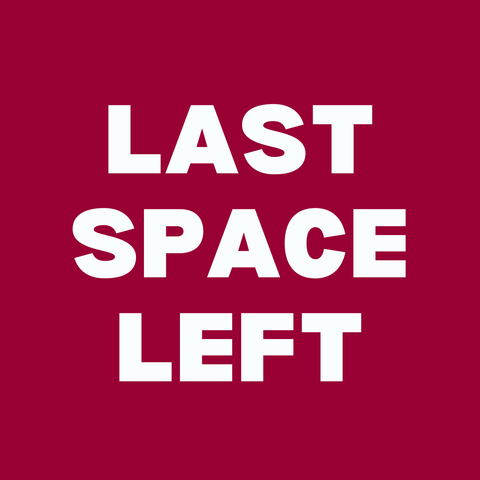 Bold maroon graphic with \'Last Space Left\' in striking white letters, emphasizing urgency.
