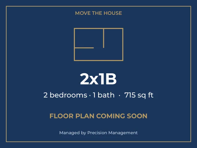 Move The House - Floor Plan Coming Soon