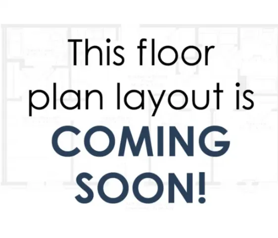 image saying floor plan coming soon