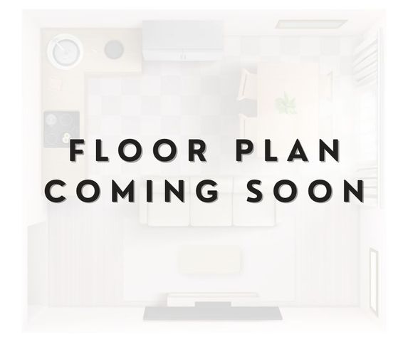 Floor Plan Coming Soon