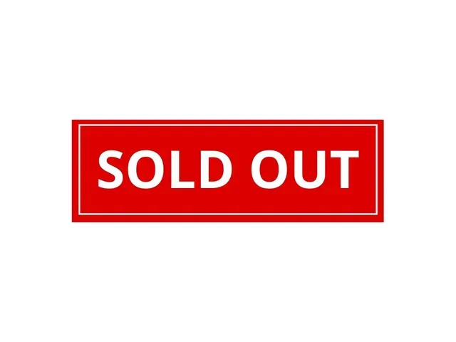 Bold red \'Sold Out\' sign indicating high demand and successful closure.