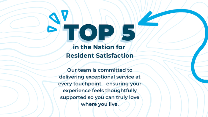 Vibrant graphic proclaiming Top 5 in the Nation for Resident Satisfaction, highlighting exceptional service and thoughtful support.