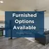Furnished Options Available