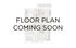 Exciting new floor plan coming soon with modern layout and innovative design.